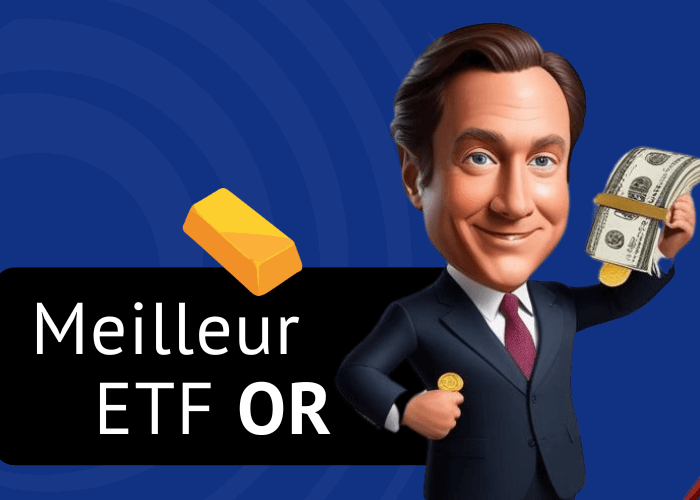 Meilleur ETF OR