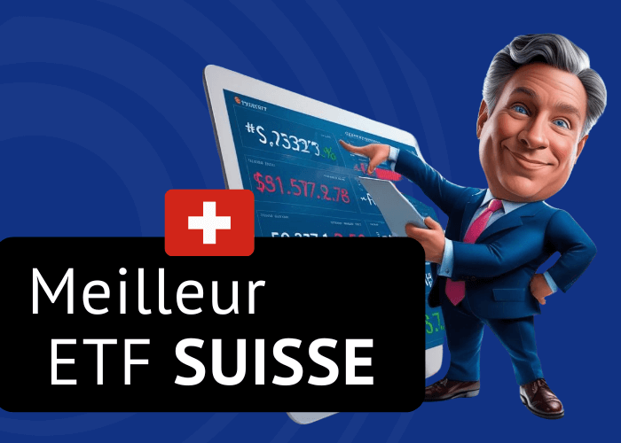 Meilleur ETF Suisse