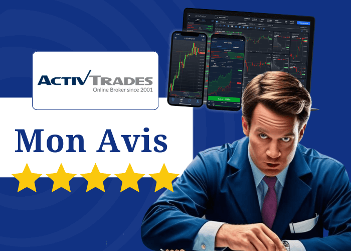 Mon avis sur ActivTrades